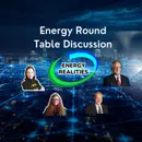 Energy Realities Podcast Round Table