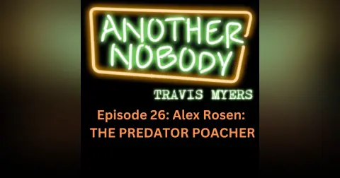 Alex Rosen: The Predator Poacher