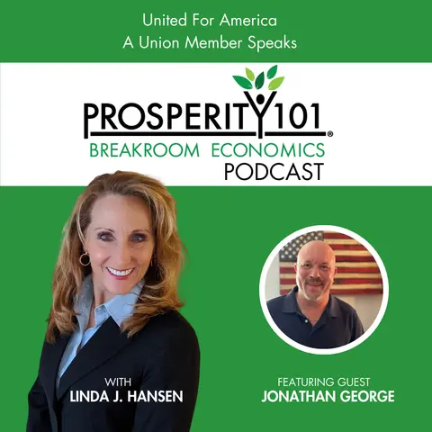 United For America – A Union Member Speaks – with Jonathan George – [Ep. 215]