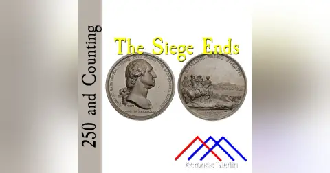 The Siege Ends–March 17, 1776