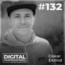 Bli mer produktiv som marknadsförare med struktur och fokus – Oskar Eklind #132