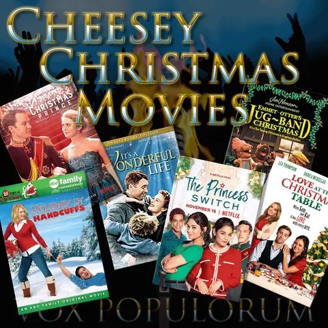e36. Cheesey Christmas Movies