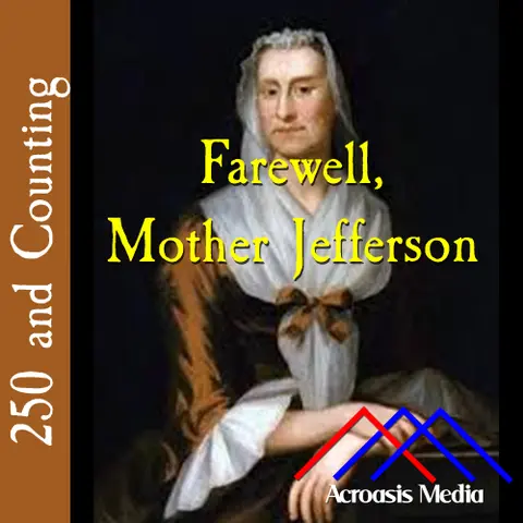 Farewell, Mother Jefferson–March 31, 1776