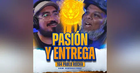 164 | Pasión y entrega | Pablo Rocha