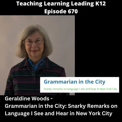 Geraldine Woods - Grammarian in the City: Snarky Remarks on Language I See and Hear in New York City - 670