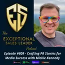 Crafting PR Stories for Media Success with Mickie Kennedy