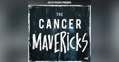 [HIATUS] The Cancer Mavericks EP4: You’re Not ‘Cured’ — You’re Just Not Dead