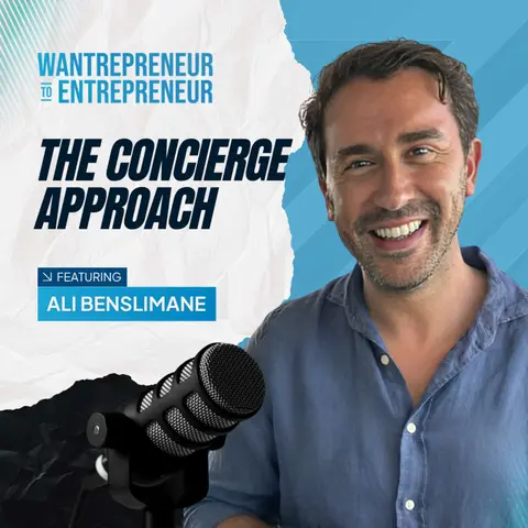 1587: The Concierge Approach: Combining High-Tech with High-Touch for Unbeatable Service w/ Ali Benslimane