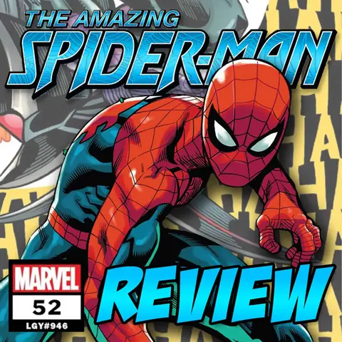 The Amazing Spider-Man (vol. 6) #52 - REVIEW