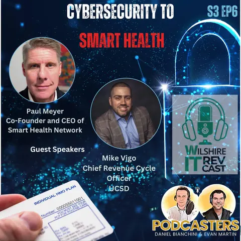 S3 EP6 Cybersecurity to Smart Health