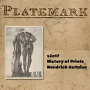 s2e17 History of Prints Hendrick Goltzius