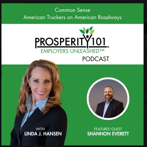 Common Sense – American Truckers on American Roadways – with Shannon Everett – [Ep. 296]