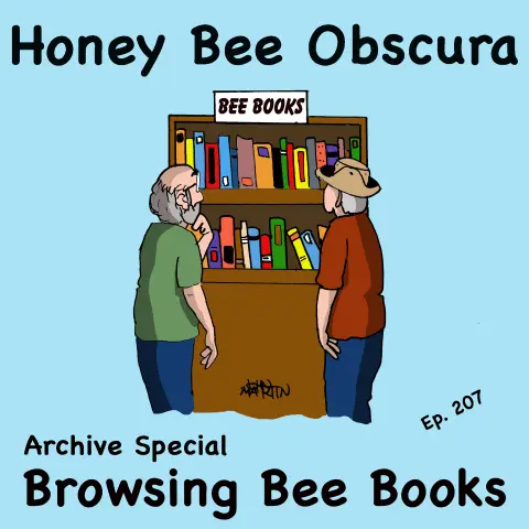 Archive Special: Browsing Bee Books (207)