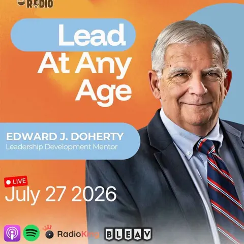 Edward J. Doherty on Success to Meaningful Leadership | 1,598