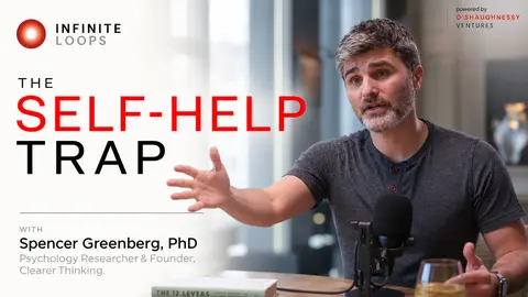 Spencer Greenberg - 106 Self-Help Books Distilled Into 12 Strategies (Ep. 333)