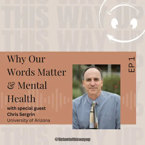 Why Our Words Matter & Supporting Mental Health