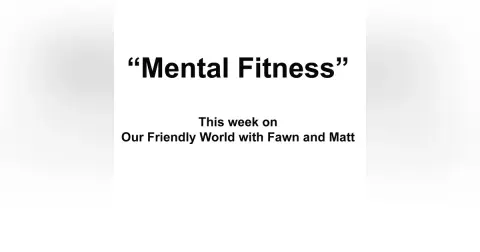 Mental Fitness for a New World