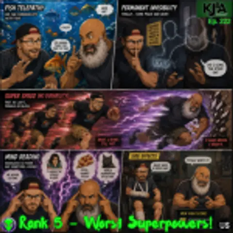 Episode 222: Rank 5 Worst Superpowers!