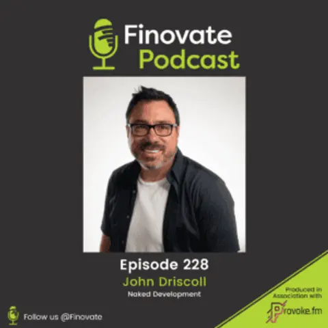 EP 228: John Driscoll, Naked Development