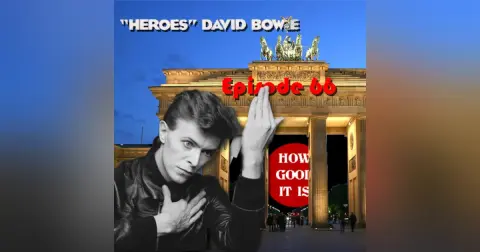 Episode 66–Heroes