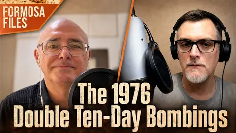 [Video Conversation] The 1976 Double Ten-Day Bombings – S6 [Bonus]