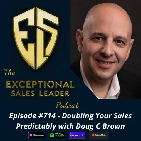Doubling Your Sales Predictably with Doug C Brown