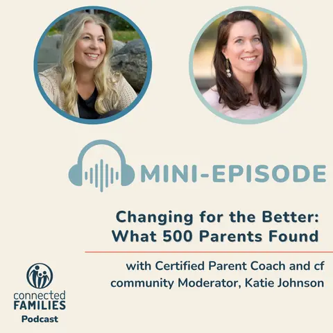 Changing for the Better: What 500 Parents Found