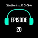 Stuttering & S-G-A