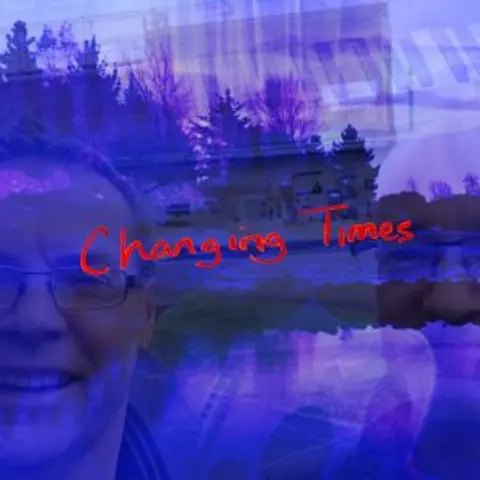 Changing Times