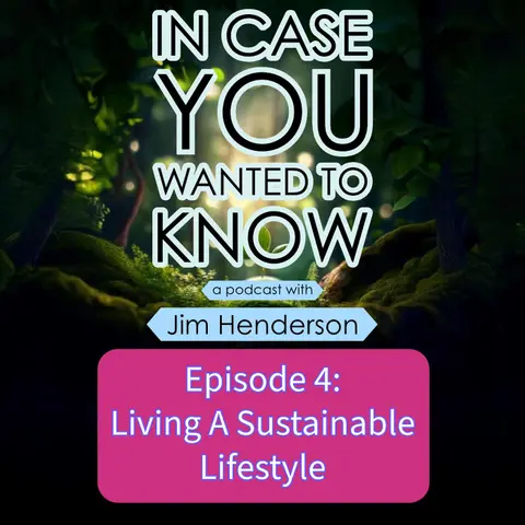 Living A Sustainable Lifestyle