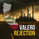 Why Valero Said No Is Good for California