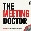 Two Questions That Will Delete Half Your Meetings – Dr Joe Allen