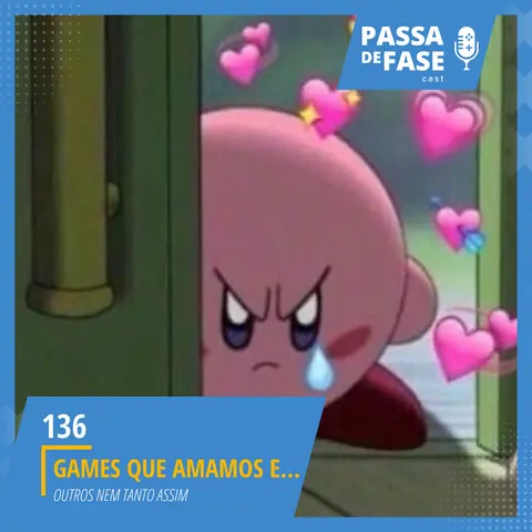 Games que amamos e outros nem tanto assim