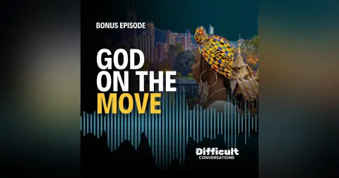 Bonus Episode | God on the Move with Daniel Yang