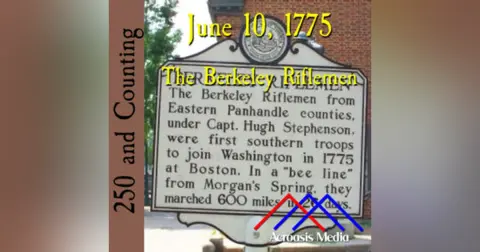 June 10, 1775: The Berkeley Riflemen