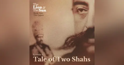 Book One – Ep.3: Tale of Two Shahs