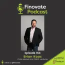 EP 164: Brian Kaas, CUNA Mutual and CMFG Ventures