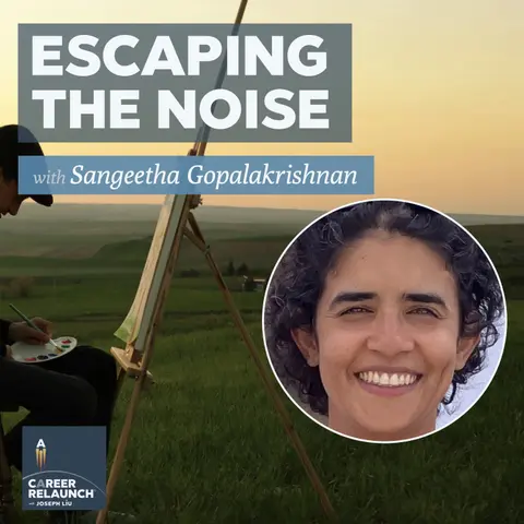 Escaping the Noise with Sangeetha Gopalakrishnan- CR108