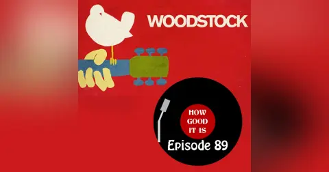 Episode 89–Woodstock