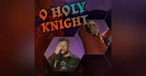 O Holy Knight | The Glass Cannon Podcast: The Gloaming E7 | Shadowdark RPG