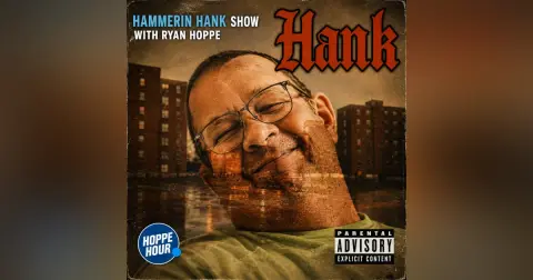 The Hammerin Hank Show With Henry Ochs & Ryan Hoppe: Episode 64