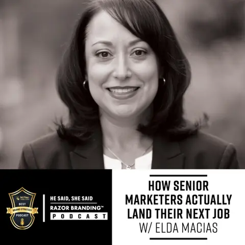 How Senior Marketers Actually Land Their Next Job w/ Elda Macias