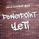 Episode 60: Powerpoint Yeti