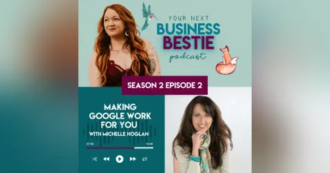 Making Google Work for You with Michelle Hoglan