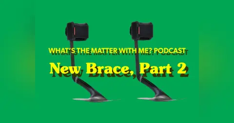 New Brace Part 2