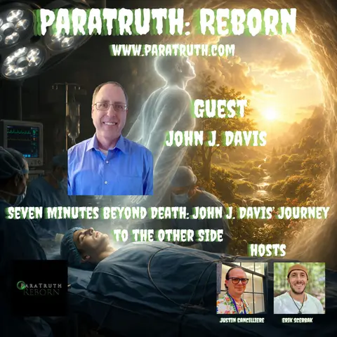 Seven Minutes Beyond Death: John J. Davis' Journey To The Other Side