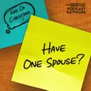 Why Do Christians Have One Spouse?