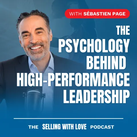 The Psychology Behind High-Performance Leadership — Sébastien Page