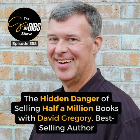 The Hidden Danger of Selling Half a Million Books with David Gregory, Best-Selling Author