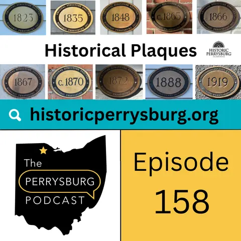 Historical Plaques and Perrysburg's First Plaque Party